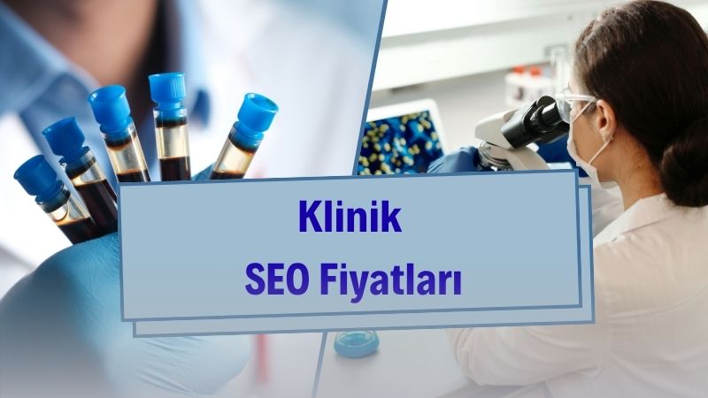 Klinik SEO Fiyatları 