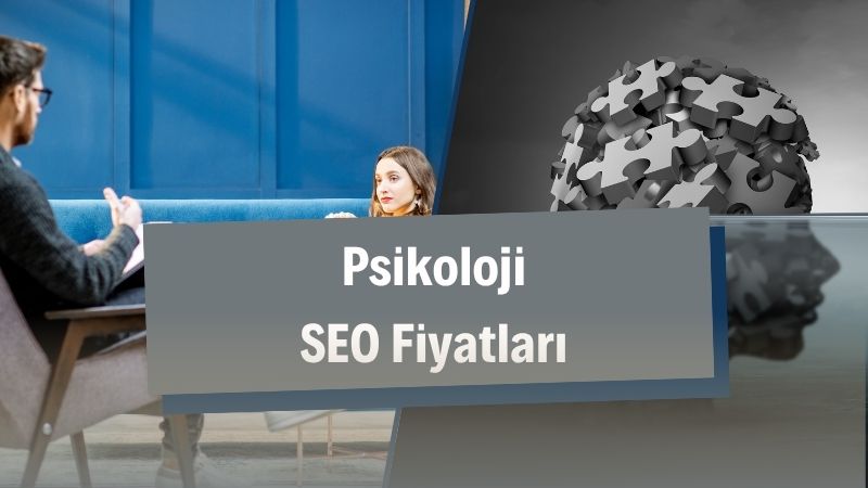 Psikoloji SEO Fiyatları 