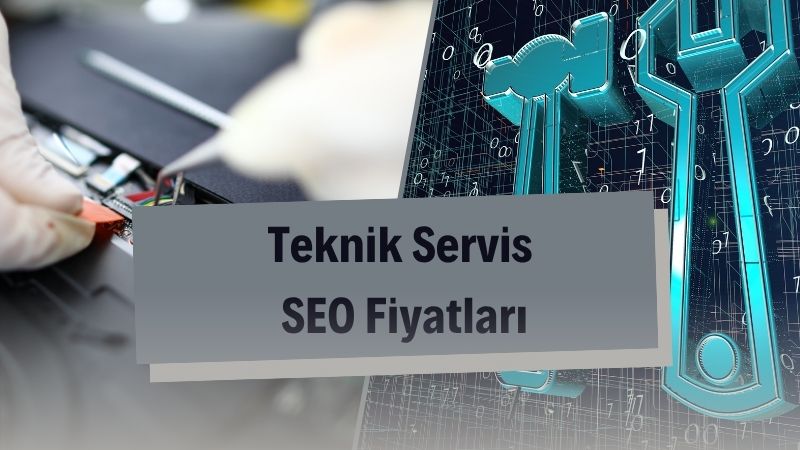 Teknik Servis SEO Fiyatları 